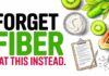 Forget Fiber | Scientists Reveal the Real Foods That Beat