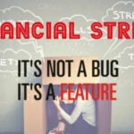Why Financial Stress Is a Feature, Not a Bug