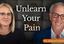 How To Finally Heal Your Chronic Pain (and other symptoms) with Dr. Howard Schubiner