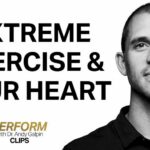 How Extreme Exercise Affects Your Heart | Dr. Andy Galpin